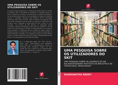 Bookcover of UMA PESQUISA SOBRE OS UTILIZADORES DO SKIT
