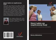 Bookcover of Starsi ludzie we współczesnej Rosji