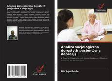 Bookcover of Analiza socjologiczna dorosłych pacjentów z depresją