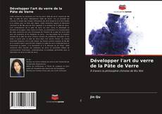 Copertina di Développer l'art du verre de la Pâte de Verre