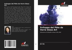 Sviluppo del Pâte de Verre Glass Art kitap kapağı