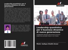Leadership quantistica per il business dinamico di nuova generazione kitap kapağı