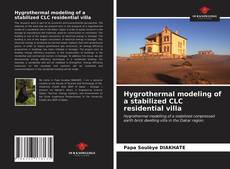 Bookcover of Hygrothermal modeling of a stabilized CLC residential villa