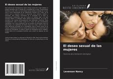 Bookcover of El deseo sexual de las mujeres