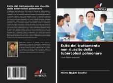 Couverture de Esito del trattamento non riuscito della tubercolosi polmonare