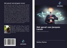 Couverture de Het geval van Jacques Lacan