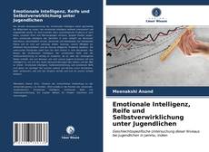 Copertina di Emotionale Intelligenz, Reife und Selbstverwirklichung unter Jugendlichen