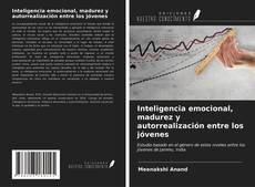 Bookcover of Inteligencia emocional, madurez y autorrealización entre los jóvenes