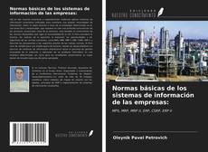 Bookcover of Normas básicas de los sistemas de información de las empresas: