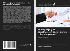 Bookcover of El lenguaje y la construcción social de los roles de género