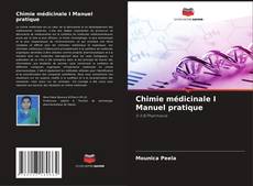 Обложка Chimie médicinale I Manuel pratique