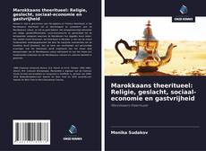 Capa do livro de Marokkaans theeritueel: Religie, geslacht, sociaal-economie en gastvrijheid 