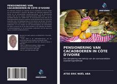 Copertina di PENSIONERING VAN CACAOBOEREN IN CÔTE D'IVOIRE