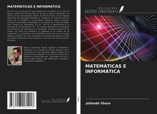 MATEMÁTICAS E INFORMÁTICA kitap kapağı