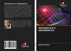 Bookcover of MATEMATICA E INFORMATICA