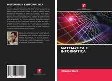Bookcover of MATEMÁTICA E INFORMÁTICA