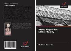 Prawa więźniów : Stan aktualny kitap kapağı
