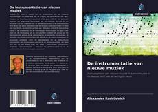 Обложка De instrumentatie van nieuwe muziek