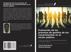 Couverture de Evaluación de los procesos de gestión de los conocimientos en el sector público