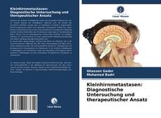 Capa do livro de Kleinhirnmetastasen: Diagnostische Untersuchung und therapeutischer Ansatz 