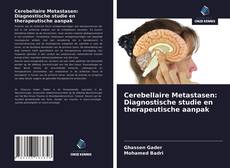 Couverture de Cerebellaire Metastasen: Diagnostische studie en therapeutische aanpak