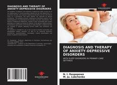 Portada del libro de DIAGNOSIS AND THERAPY OF ANXIETY-DEPRESSIVE DISORDERS