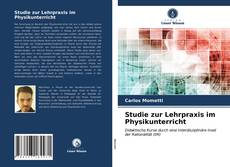 Bookcover of Studie zur Lehrpraxis im Physikunterricht