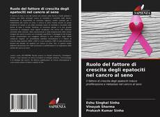 Capa do livro de Ruolo del fattore di crescita degli epatociti nel cancro al seno 