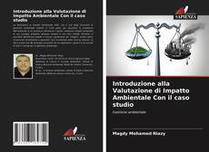Capa do livro de Introduzione alla Valutazione di Impatto Ambientale Con il caso studio 