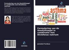 Copertina di Formulering van de theofyllinegel in combinatie met Diclofenac-natrium