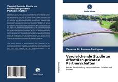Bookcover of Vergleichende Studie zu öffentlich-privaten Partnerschaften