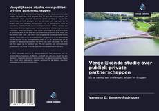 Обложка Vergelijkende studie over publiek-private partnerschappen