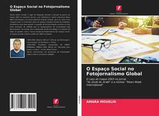 Portada del libro de O Espaço Social no Fotojornalismo Global