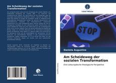 Couverture de Am Scheideweg der sozialen Transformation