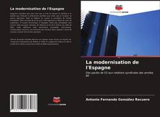 Bookcover of La modernisation de l'Espagne