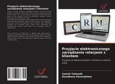 Bookcover of Przyjęcie elektronicznego zarządzania relacjami z klientem