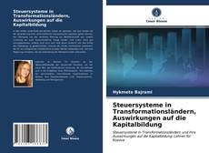 Bookcover of Steuersysteme in Transformationsländern, Auswirkungen auf die Kapitalbildung