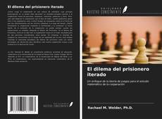 Bookcover of El dilema del prisionero iterado