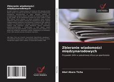 Couverture de Zbieranie wiadomości międzynarodowych