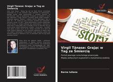 Virgil Tănase: Grając w Tag ze Śmiercią kitap kapağı