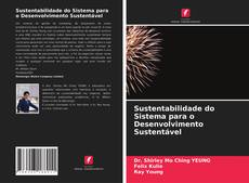 Buchcover von Sustentabilidade do Sistema para o Desenvolvimento Sustentável