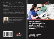 Copertina di Tecniche non farmacologiche di gestione del comportamento nei bambini