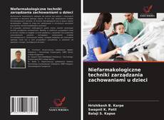 Niefarmakologiczne techniki zarządzania zachowaniami u dzieci kitap kapağı