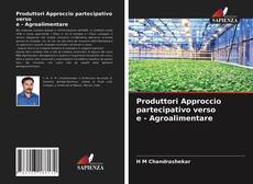 Bookcover of Produttori Approccio partecipativo verso e - Agroalimentare