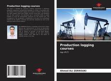 Bookcover of Production logging courses