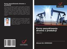 Kursy pozyskiwania drewna z produkcji kitap kapağı