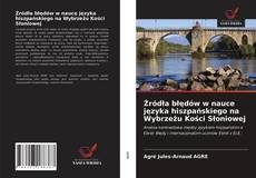 Capa do livro de Źródła błędów w nauce języka hiszpańskiego na Wybrzeżu Kości Słoniowej 