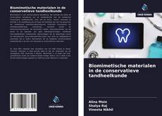 Обложка Biomimetische materialen in de conservatieve tandheelkunde