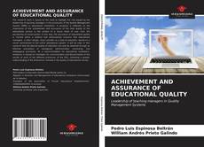 Bookcover of ACHIEVEMENT AND ASSURANCE OF EDUCATIONAL QUALITY