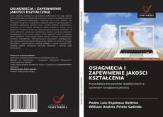 Bookcover of OSIĄGNIĘCIA I ZAPEWNIENIE JAKOŚCI KSZTAŁCENIA